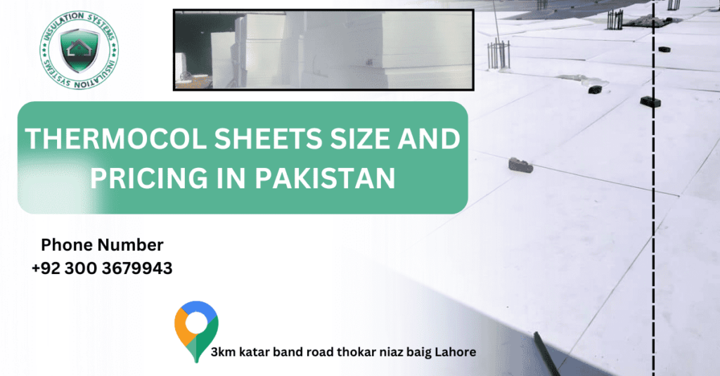 Thermocol Sheets Size and Pricing in Pakistan‍