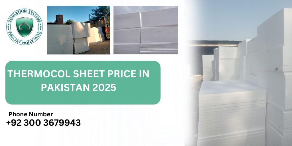 Thermocol Sheet Price in Pakistan 2025